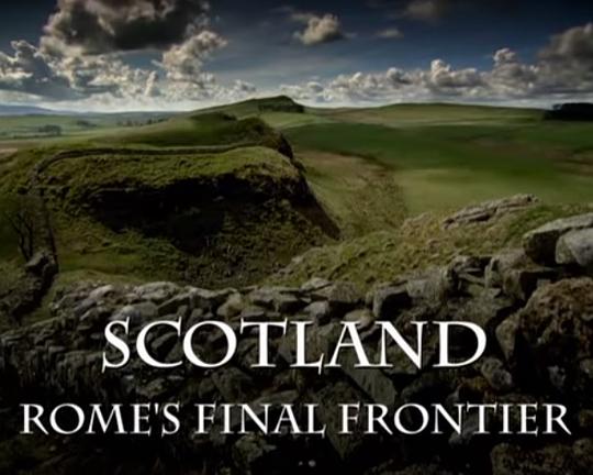 Scotland: Rome&#39;s Final Frontier